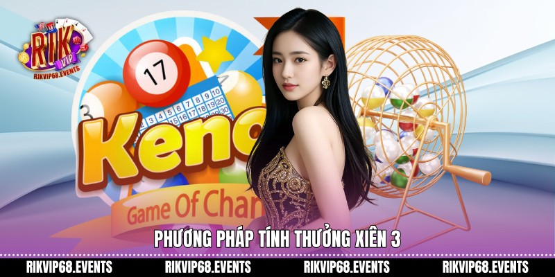 Phương pháp tính thưởng xiên 3